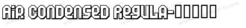 Air Condensed Regula字体转换